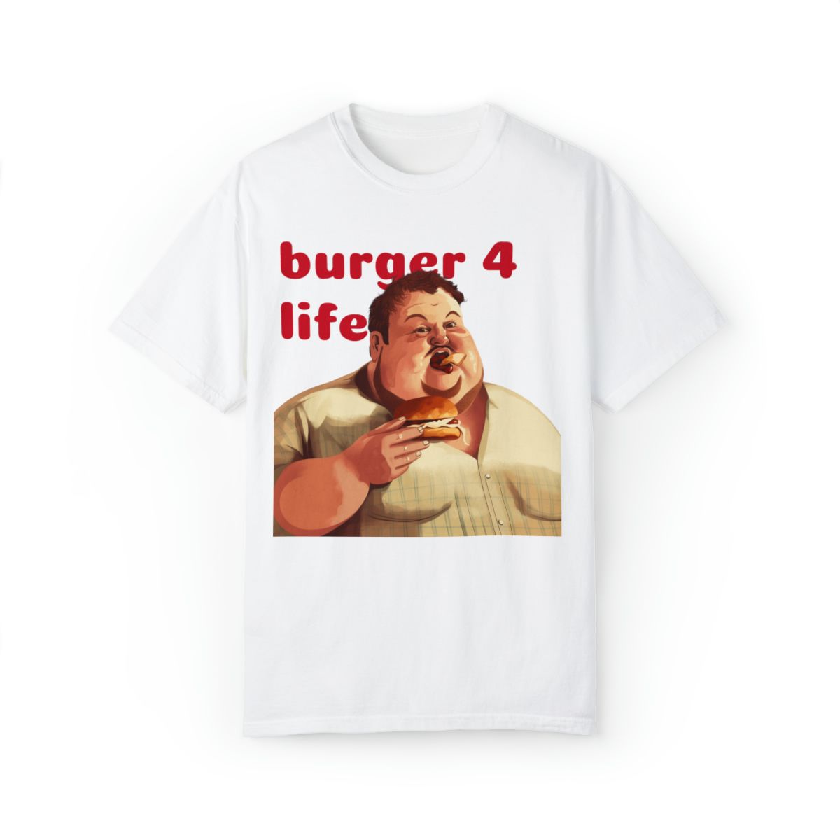 Foodie Burger Unisex Garment-Dyed T-shirt